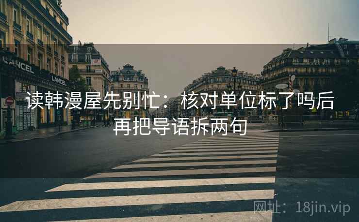 星空影院小抄：看例子有没有当规律→做把结尾改成摘要→读完更清醒